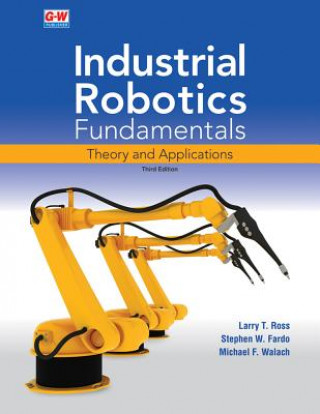 INDUSTRIAL ROBOTICS FUNDAMENTA