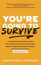 You're Going to Survive