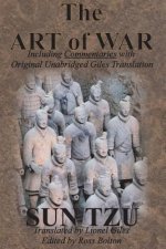 Art of War (Including Commentaries with Original Unabridged Giles Translation)