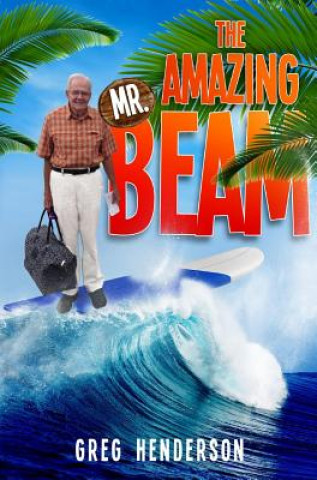 Amazing Mr. Beam