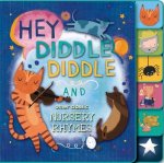 Hey Diddle Diddle and Other Classic Nursery Rhymes