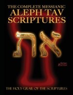 Complete Messianic Aleph Tav Scriptures Modern-Hebrew Large Print Red Letter Edition Study Bible (Updated 2nd Edition)