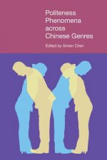 Politeness Phenomena across Chinese Genres