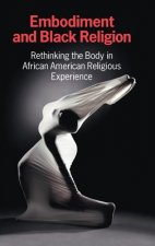 Embodiment and Black Religion