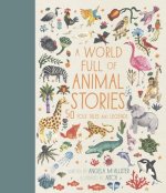 A World Full of Animal Stories: 50 Folk Tales and Legends