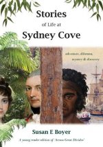 Stories of Life at Sydney Cove
