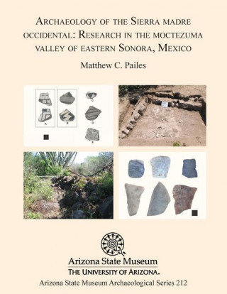 ARCHAEOLOGY OF THE SIERRA MADR