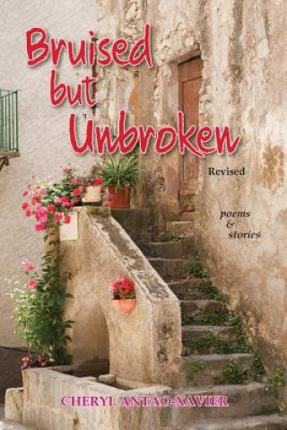 Bruised But Unbroken Revised