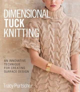 Dimensional Tuck Knitting