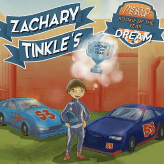 Zachary Tinkle's MiniCup Rookie Of The Year Dream