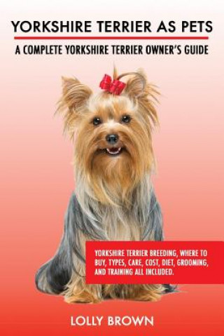 YORKSHIRE TERRIER AS PETS