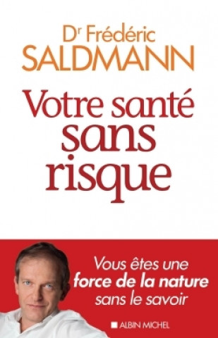 Votre sante sans risque