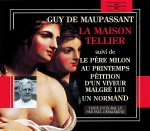 Guy de Maupassant - La Maison