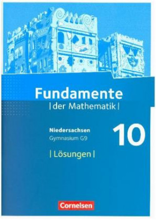 Fundamente der Mathematik - Niedersachsen - 10. Schuljahr