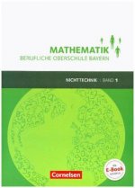 Mathematik - Berufliche Oberschule Bayern - Nichttechnik - Band 1 (FOS 11/BOS 12)