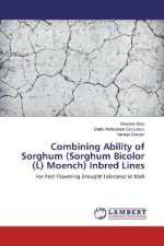 Combining Ability of Sorghum (Sorghum Bicolor (L) Moench) Inbred Lines