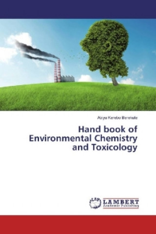 Hand book of Environmental Chemistry and Toxicology