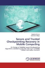 Secure and Trusted Checkpointing Recovery in Mobile Computing