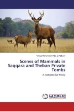 Scenes of Mammals in Saqqara and Theban Private Tombs