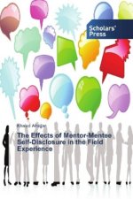 The Effects of Mentor-Mentee Self-Disclosure in the Field Experience