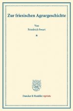 Zur friesischen Agrargeschichte.
