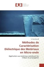 Méthodes de Caractérisation Diélectrique des Matériaux en Micro-onde