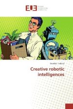 Creative robotic intelligences