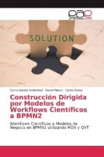 Construcción Dirigida por Modelos de Workflows Científicos a BPMN2