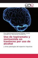 Uso de topiramato y zonisamida en trastorno por uso de alcohol