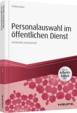 Personalauswahl im öffentlichen Dienst - inkl. Arbeitshilfen online