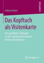 Das Kopftuch ALS Visitenkarte