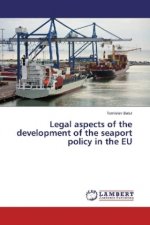 Legal aspects of the development of the seaport policy in the EU