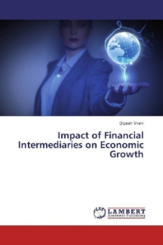 Impact of Financial Intermediaries on Economic Growth