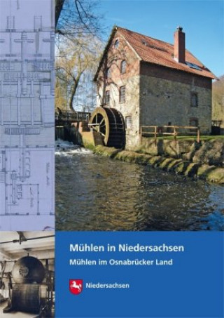 Mühlen in Niedersachsen. Mühlen im Osnabrücker Land