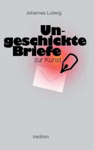 Ungeschickte Briefe
