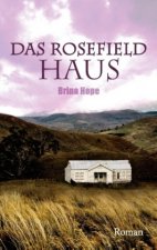 Das Rosefield-Haus