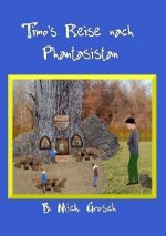 Timo's Reise nach Phantasistan