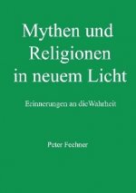 Mythen und Religionen in neuem Licht