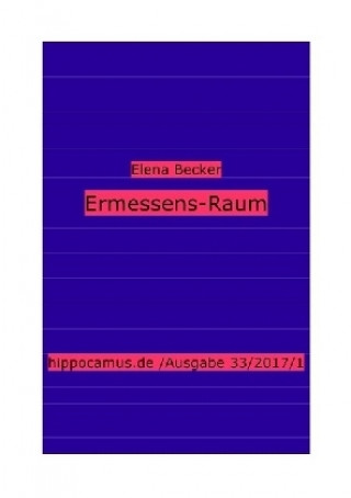 Ermessens-Raum