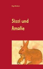 Sissi und Amalie