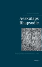 Aeskulaps Rhapsodie