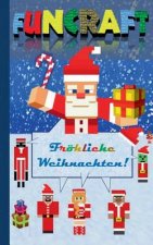 Funcraft - Froehliche Weihnachten an alle Minecraft Fans! (inoffizielles Notizbuch)