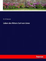 Leben des Ritters Carl von Linne