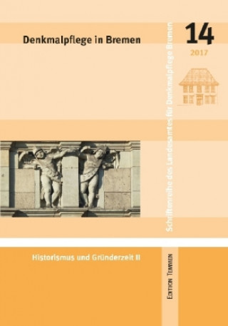 Denkmalpflege in Bremen. H.14