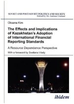 Effects and Implications of Kazakhstans Adoption of International Financial Reporting Standards