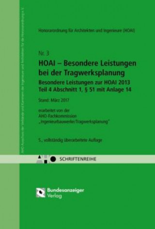 HOAI - Besondere Leistungen bei der Tragwerksplanung - Besondere Leistungen zur HOAI 2013 Teil 4, § 51 mit Anlage 14