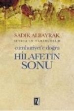 Cumhuriyete Dogru Hilafetin Sonu