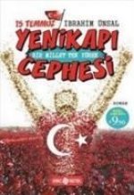 15 Temmuz Yenikapi Cephesi Bir Millet Tek Yürek