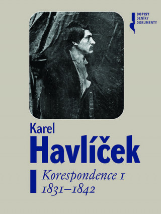 Karel Havlíček Korespondence I