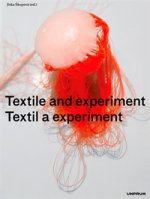 Textil a experiment / Textile and Experiment